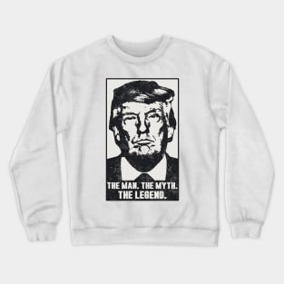 Donald Trump The Man Myth Legend 2023 - 2024 Mugshot Photo Crewneck Sweatshirt